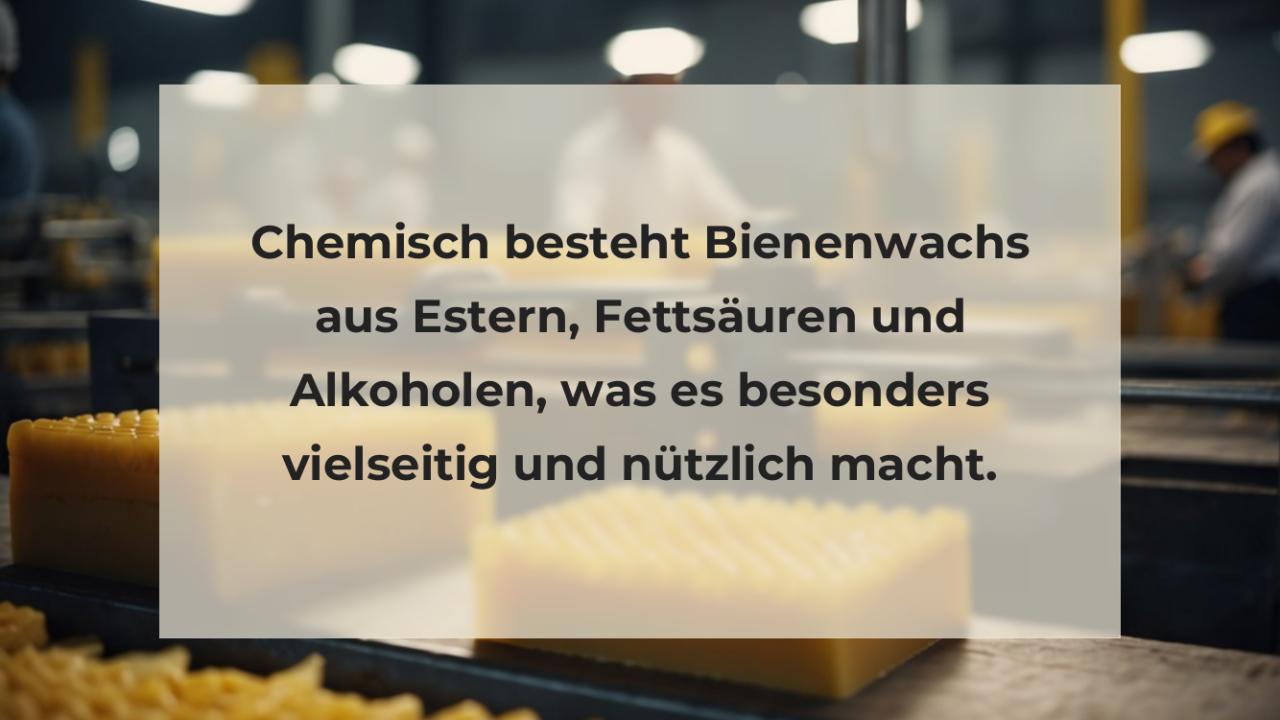 Chemisch besteht Bienenwachs aus Estern, Fettsäuren und Alkoholen, was es besonders vielseitig und nützlich macht.