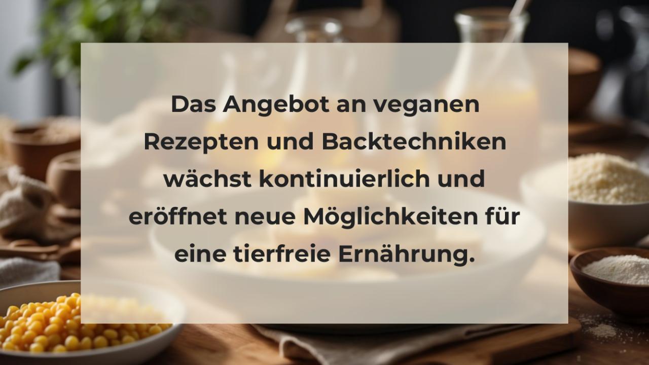 Das Angebot an veganen Rezepten und Backtechniken wächst kontinuierlich und eröffnet neue Möglichkeiten für eine tierfreie Ernährung.