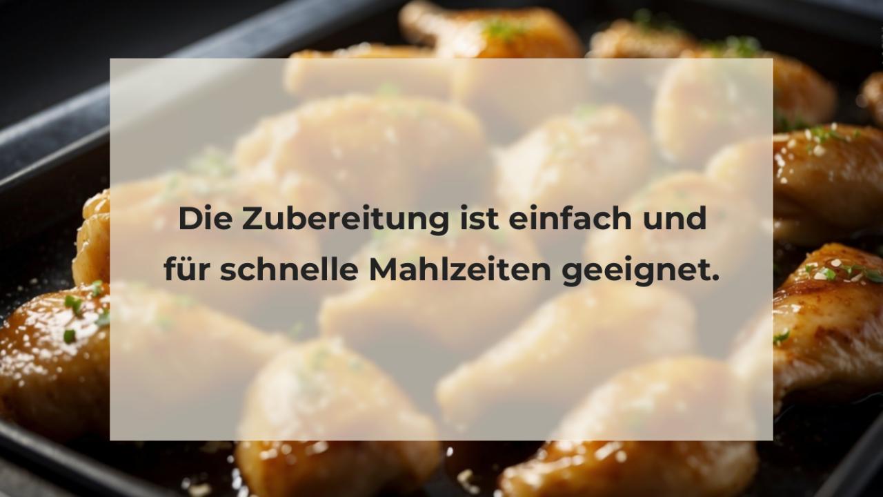 Die Zubereitung ist einfach und für schnelle Mahlzeiten geeignet.