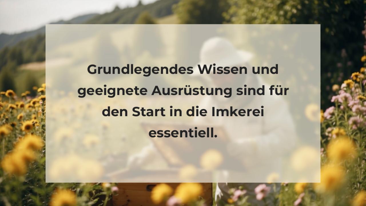 Grundlegendes Wissen und geeignete Ausrüstung sind für den Start in die Imkerei essentiell.