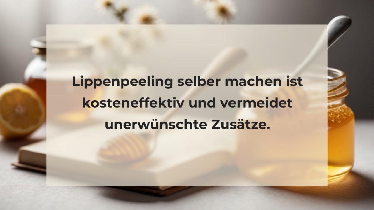 Lippenpeeling selber machen ist kosteneffektiv und vermeidet unerwünschte Zusätze.