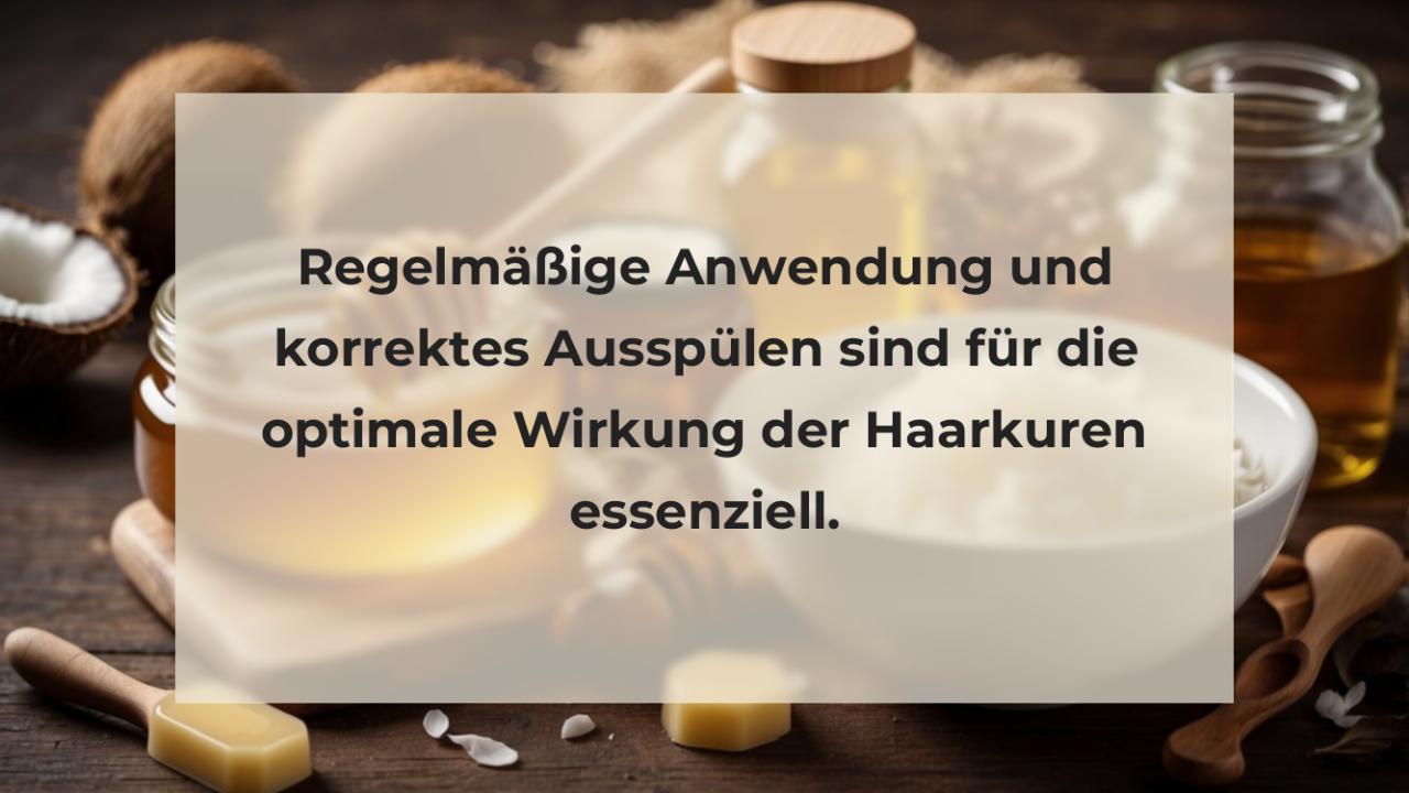 Regelmäßige Anwendung und korrektes Ausspülen sind für die optimale Wirkung der Haarkuren essenziell.