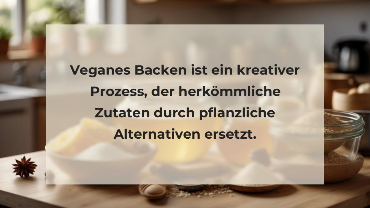 Veganes Backen ist ein kreativer Prozess, der herkömmliche Zutaten durch pflanzliche Alternativen ersetzt.